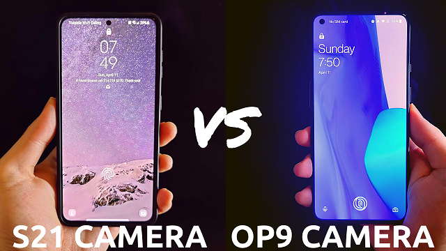 One Plus 9 vs Galaxy S21